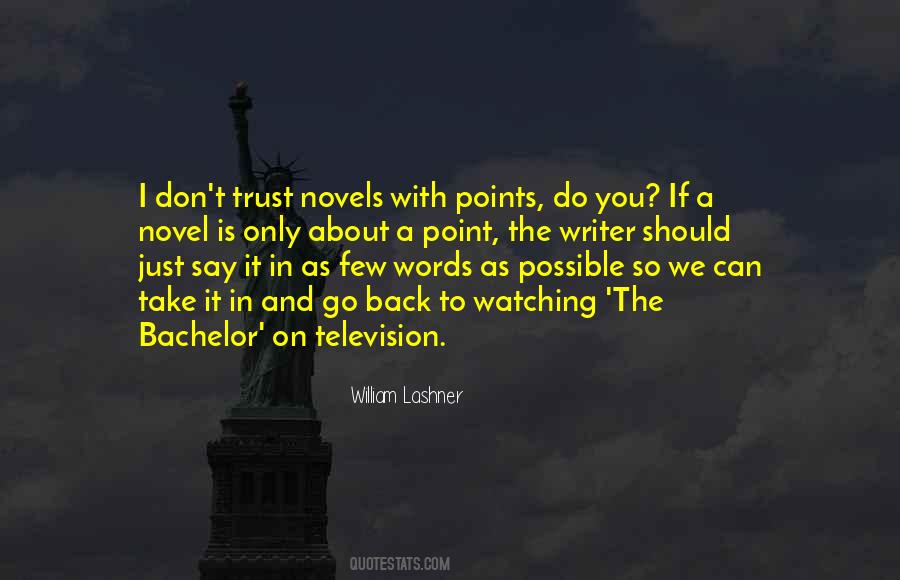 Quotes About Watching Too Much Television #194606