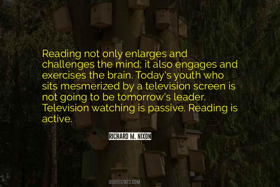 Quotes About Watching Too Much Television #243156