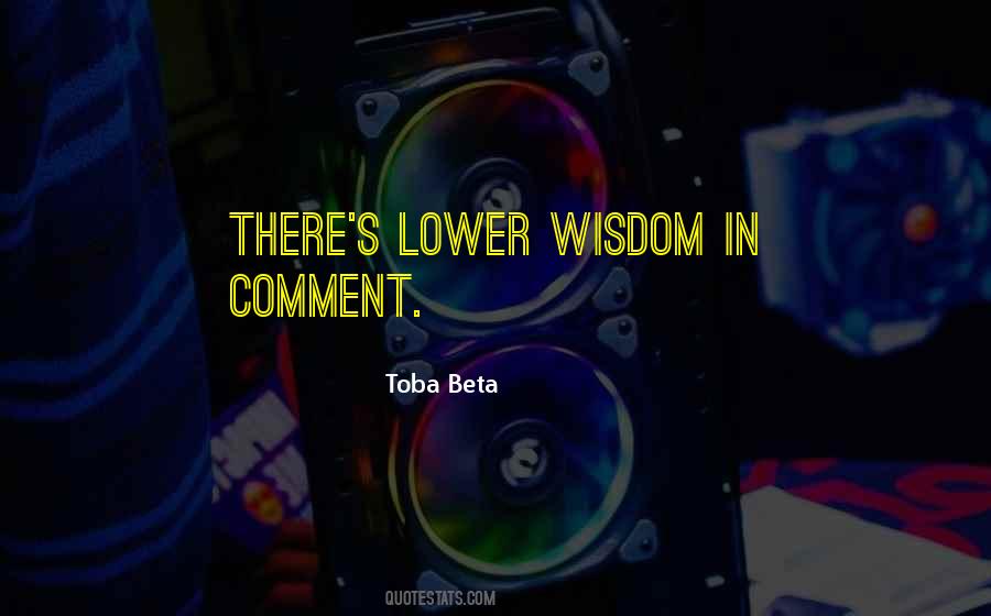 Toba's Quotes #438530
