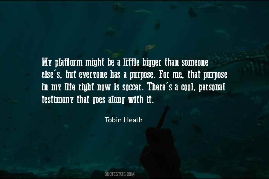 Tobin's Quotes #323564