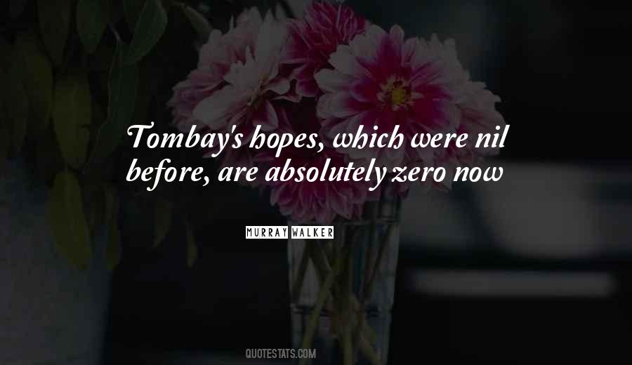 Tombay's Quotes #183522