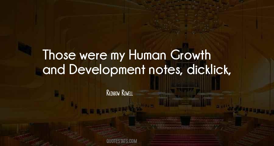 Quotes About Human Growth And Development #1380499