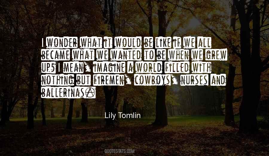 Tomlin's Quotes #653232