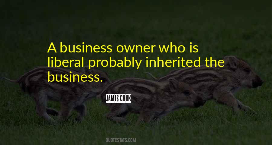 Quotes About Business Owners #1849294