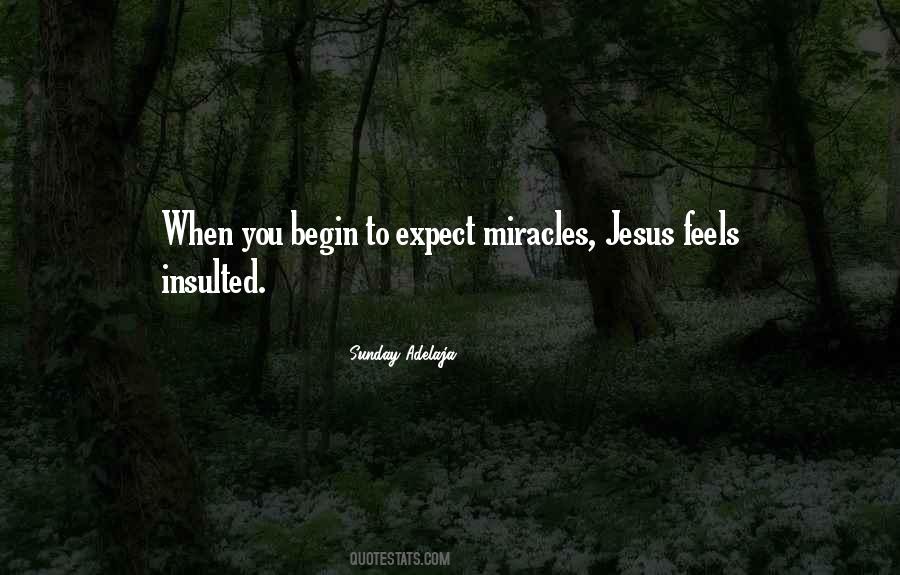 Quotes About Miracles #1857687