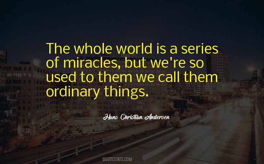 Quotes About Miracles #1862236