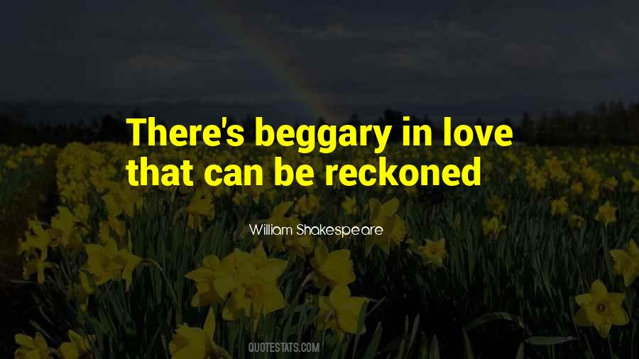Quotes About Beggary #407168