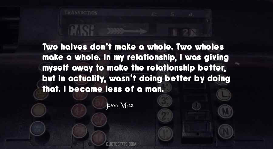 Quotes About Two Halves #919863