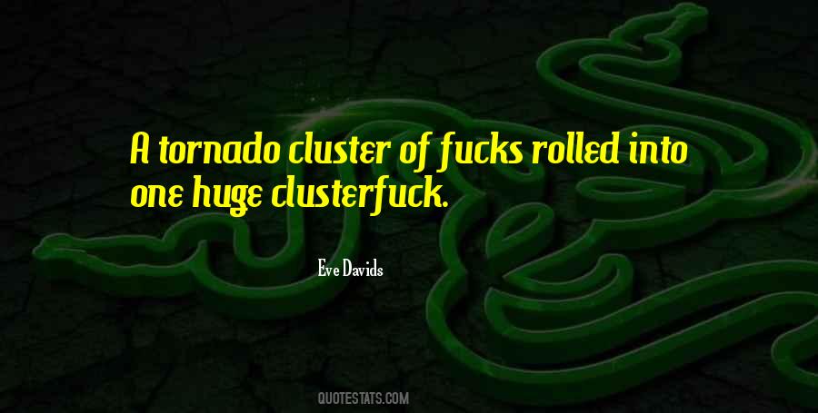 Tornado's Quotes #1061154