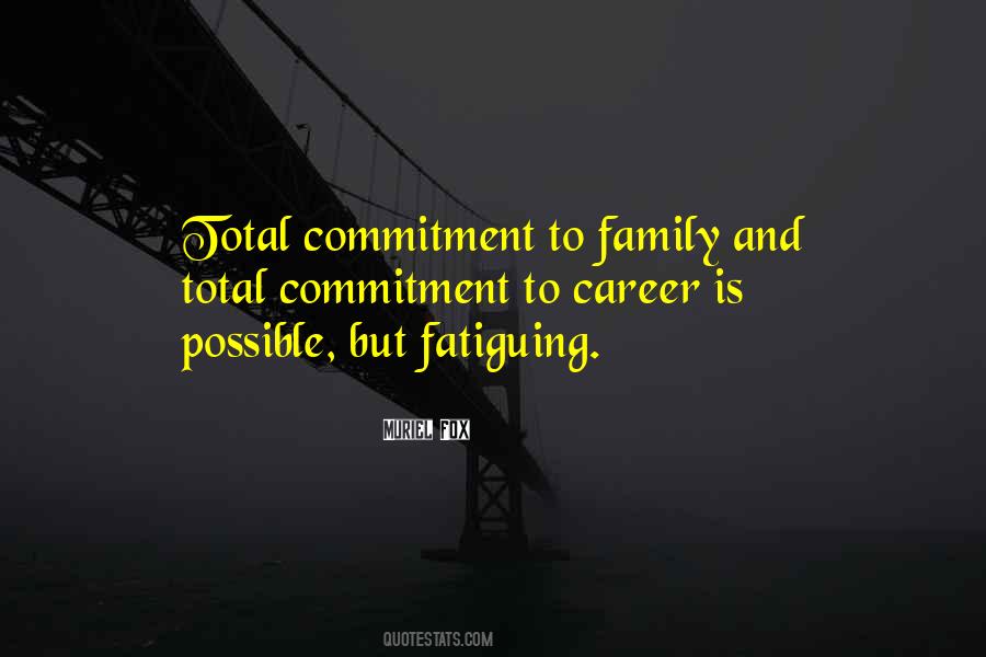 Quotes About Commitment To Family #807012