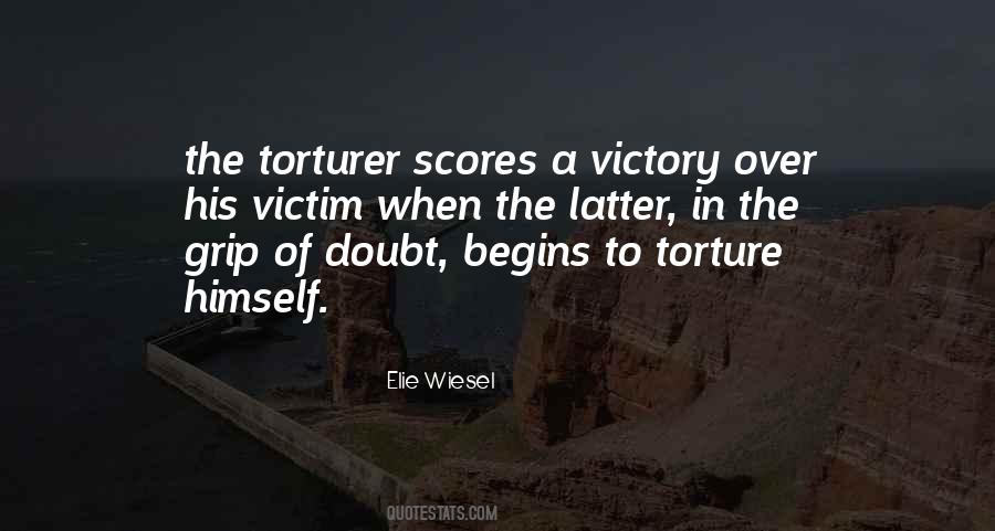 Torturer Quotes #845085