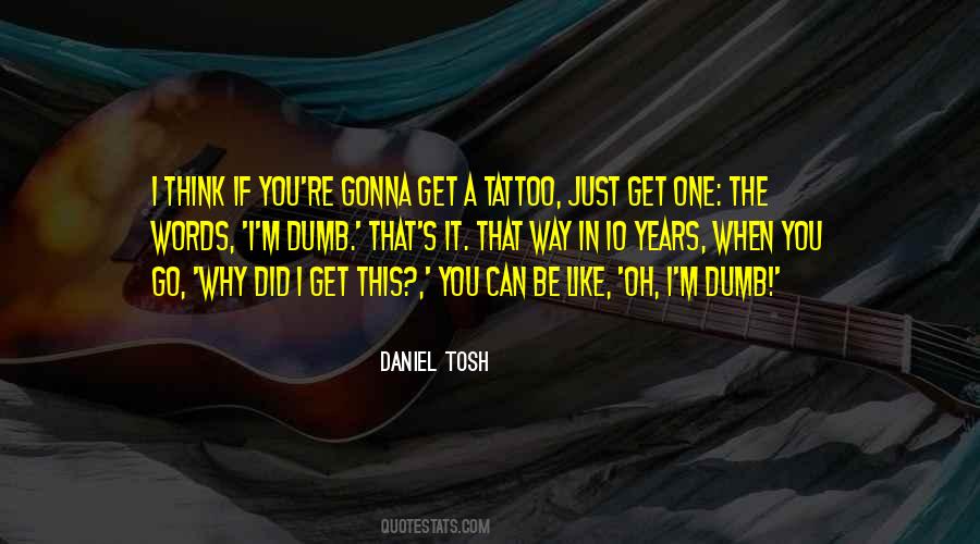 Tosh's Quotes #433898