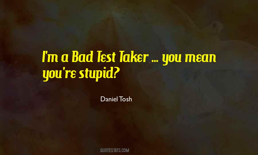 Tosh's Quotes #717010