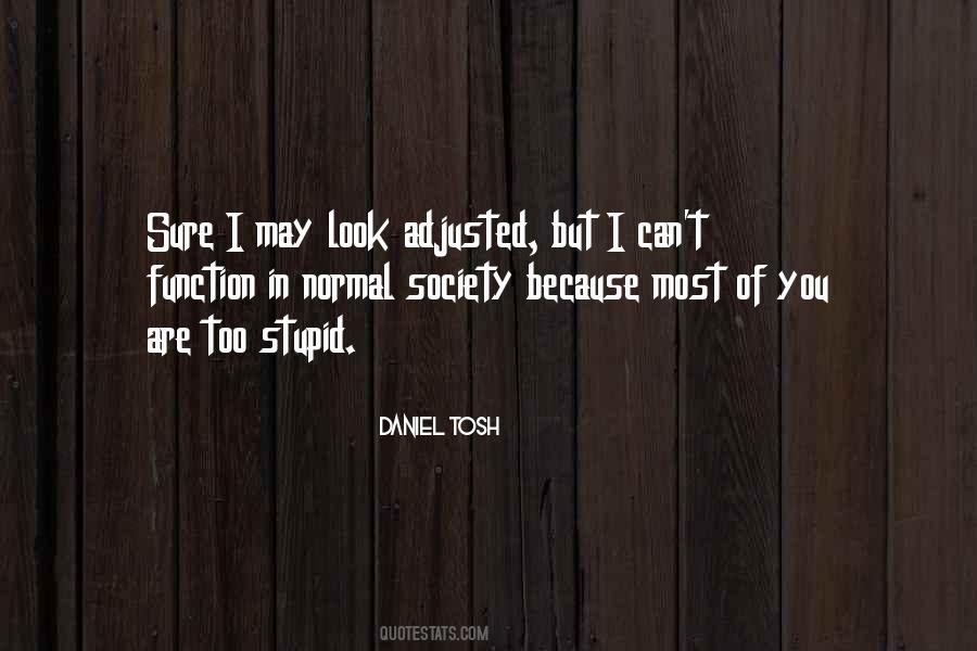 Tosh's Quotes #755151