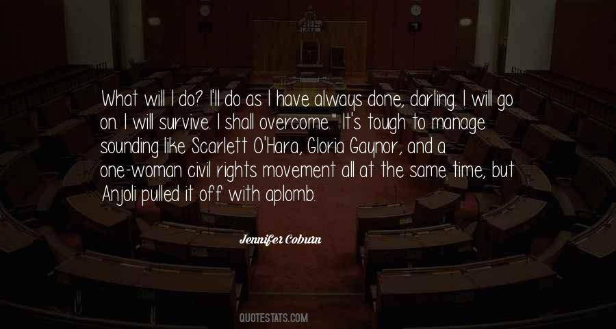 Quotes About I Will Survive #1746472