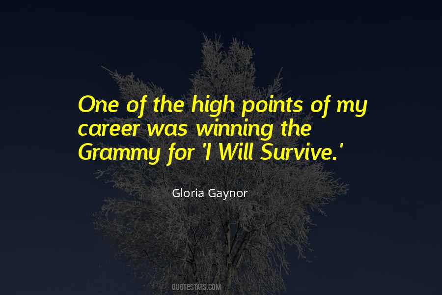 Quotes About I Will Survive #1832981