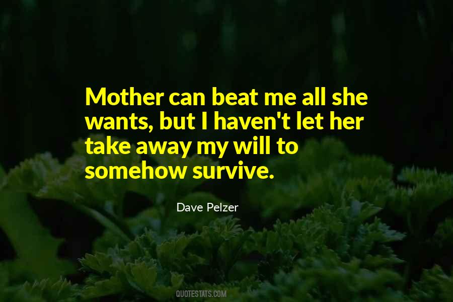 Quotes About I Will Survive #200573