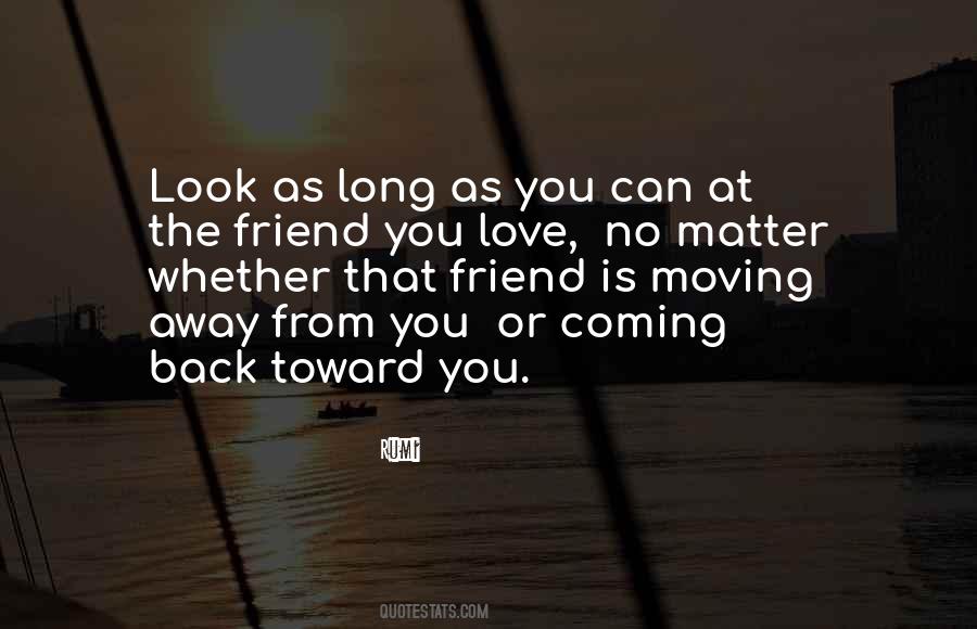 Quotes About Moving Away From Someone You Love #1513553