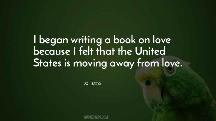Quotes About Moving Away From Someone You Love #540411