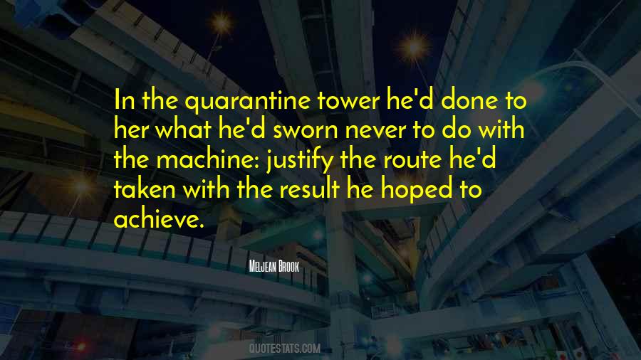 Tower'd Quotes #529795