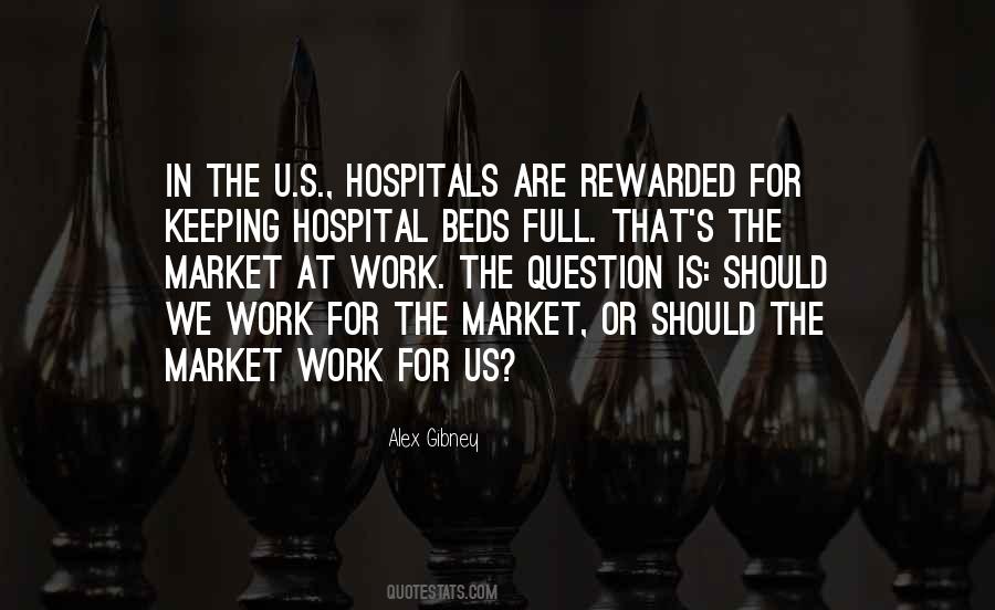 Quotes About Hospital Beds #1444099