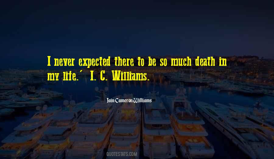 Quotes About Life Not What You Expected #308727