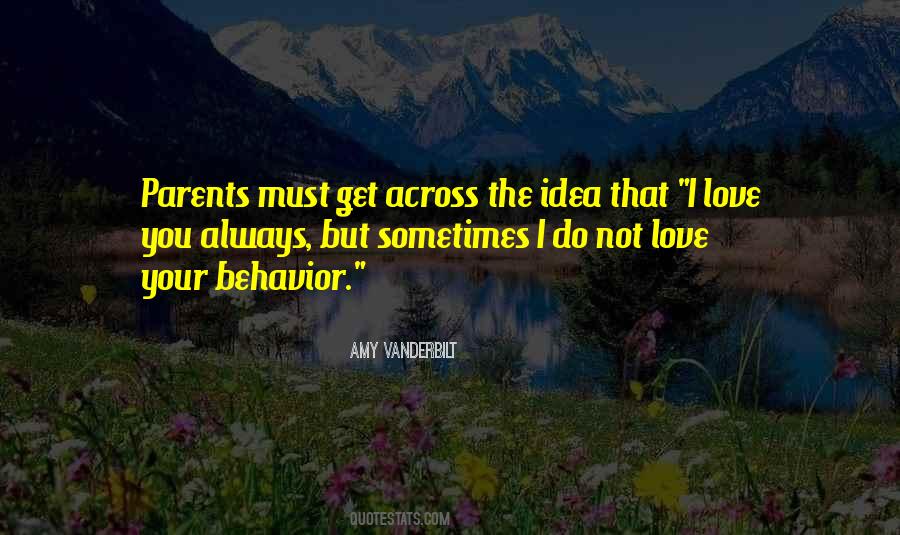 Quotes About Your Parents Love #1158428