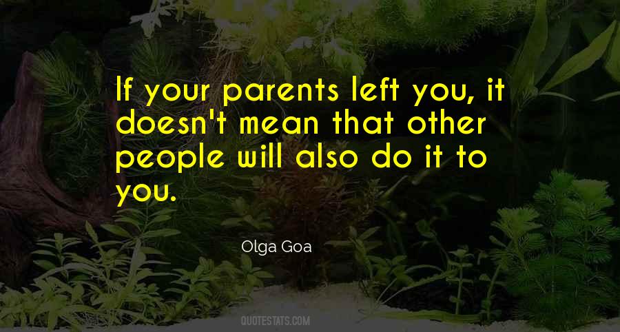Quotes About Your Parents Love #1225270