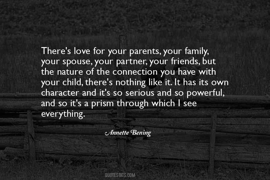 Quotes About Your Parents Love #1342727