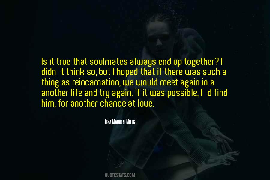 Quotes About Soulmates That Can't Be Together #1679869