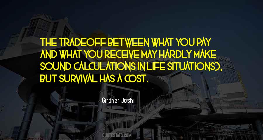 Tradeoff Quotes #1599521
