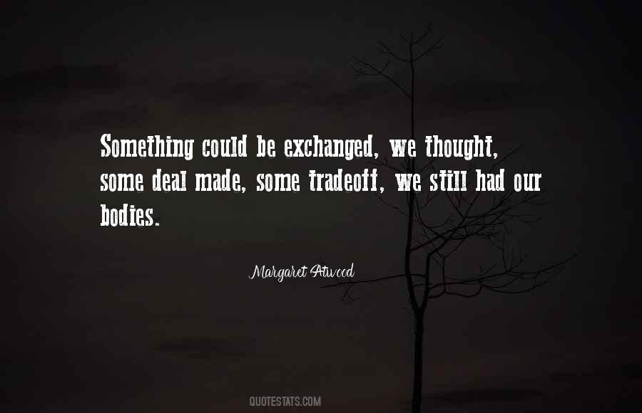 Tradeoff Quotes #493262