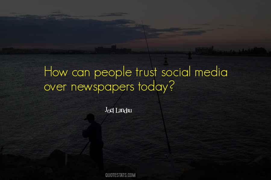 Quotes About Newspapers Journalism #1188900