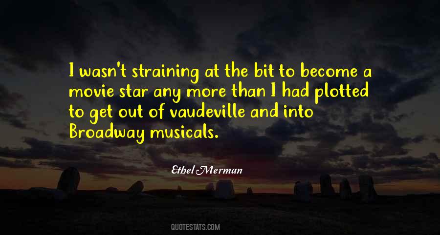Quotes About Movie Musicals #1444202