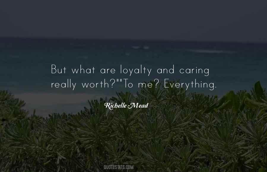 Quotes About Trust And Loyalty #636116