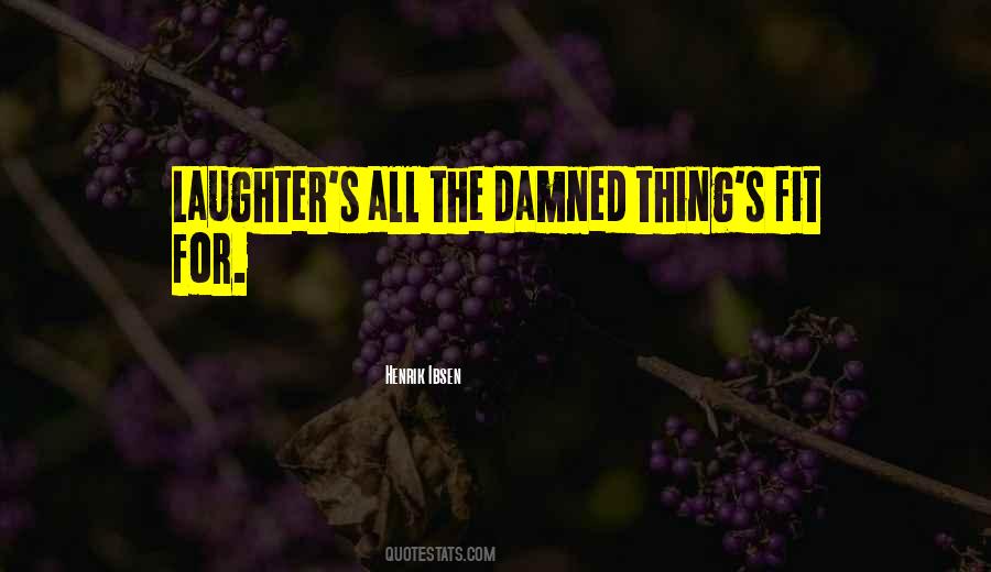 Quotes About Laughter #1579297