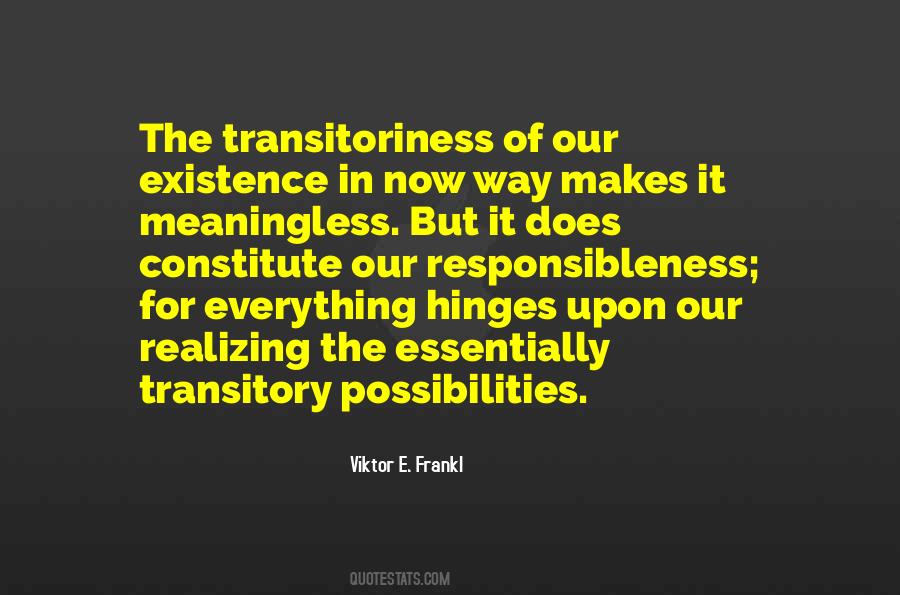 Transitoriness Quotes #1656634