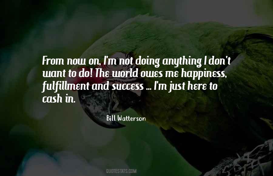 Quotes About No One Owes You Anything #1062714