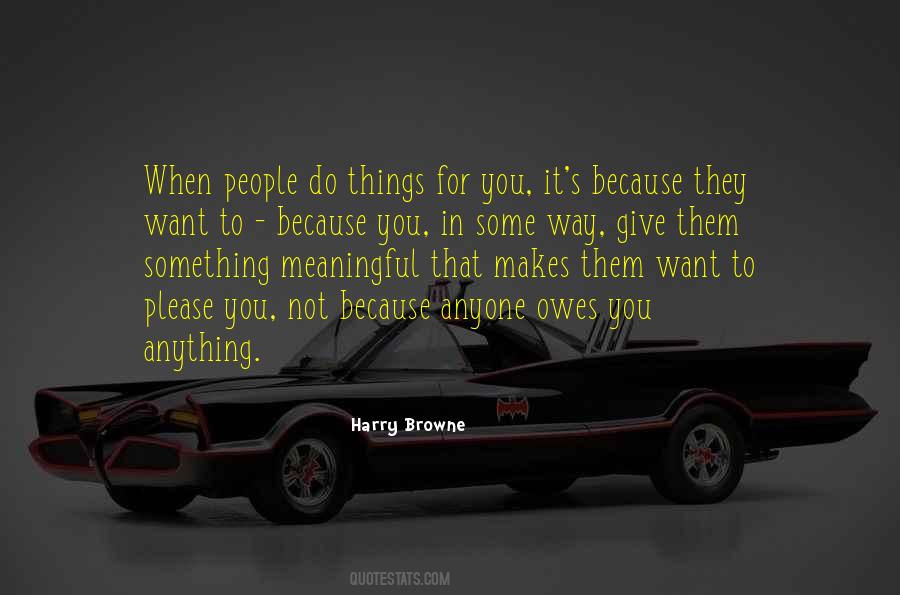 Quotes About No One Owes You Anything #1382319