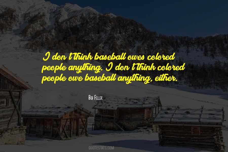 Quotes About No One Owes You Anything #225605