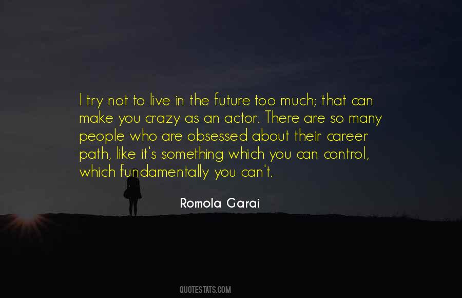 Quotes About Future Career #1421041