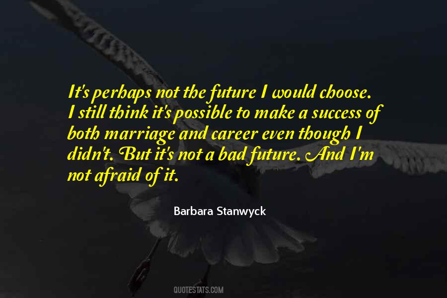 Quotes About Future Career #300567