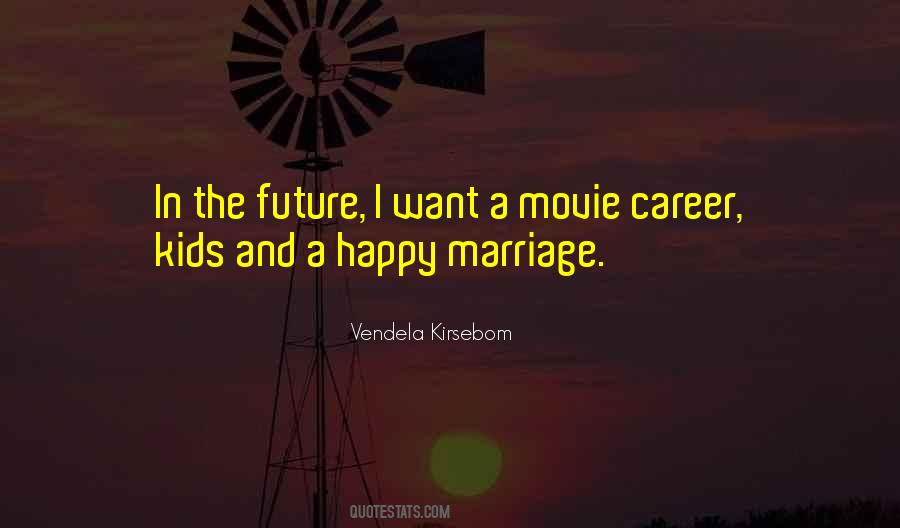 Quotes About Future Career #370795