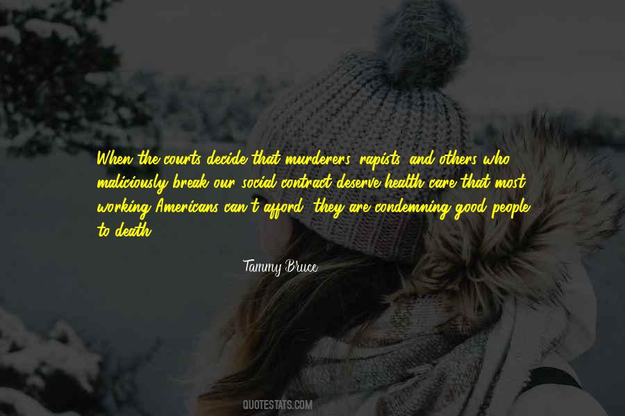 Quotes About Condemning Others #1392240