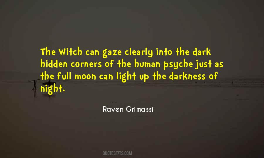Quotes About Light Into Darkness #205010