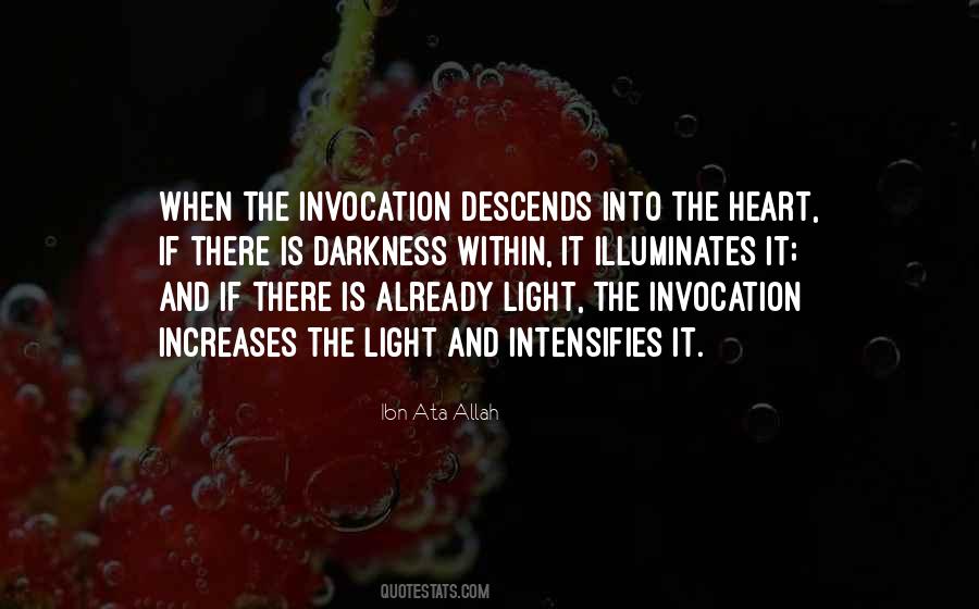 Quotes About Light Into Darkness #460479