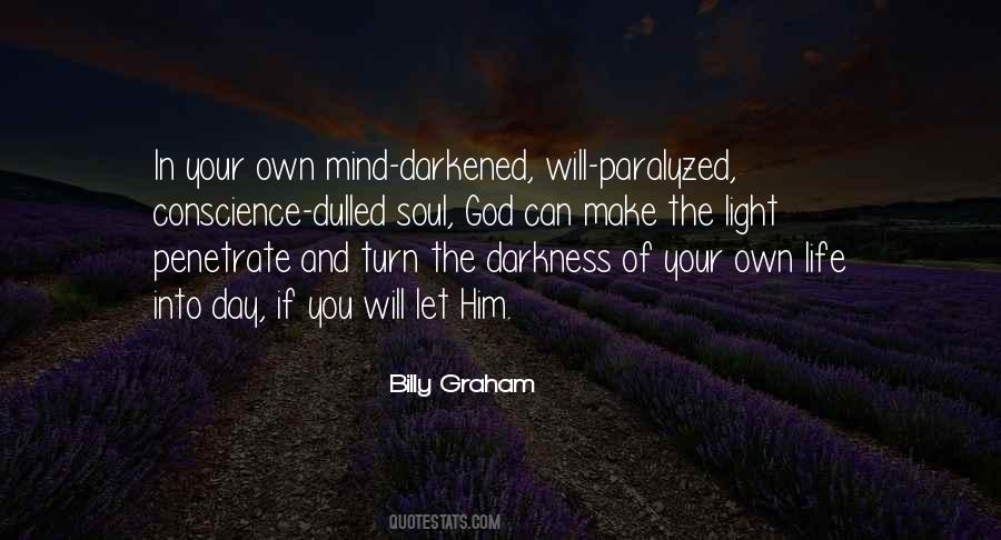 Quotes About Light Into Darkness #696477