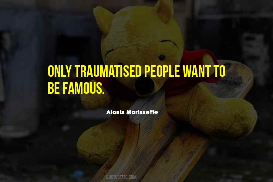 Traumatised Quotes #1666138