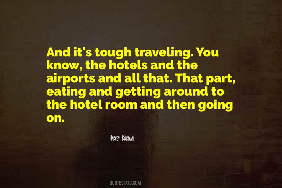 Traveling's Quotes #432657