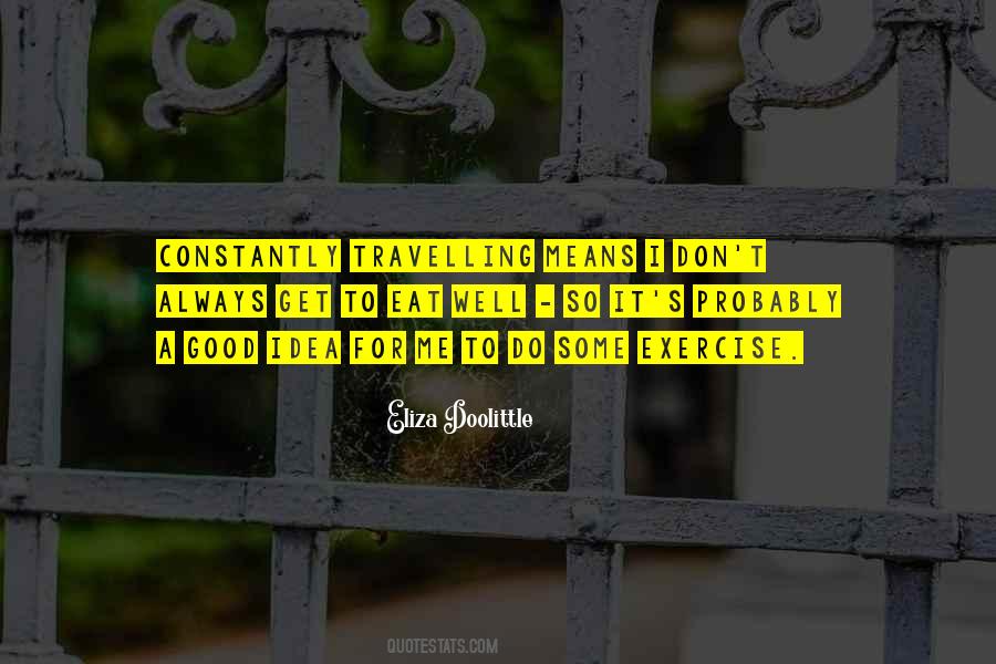 Travelling's Quotes #1730524